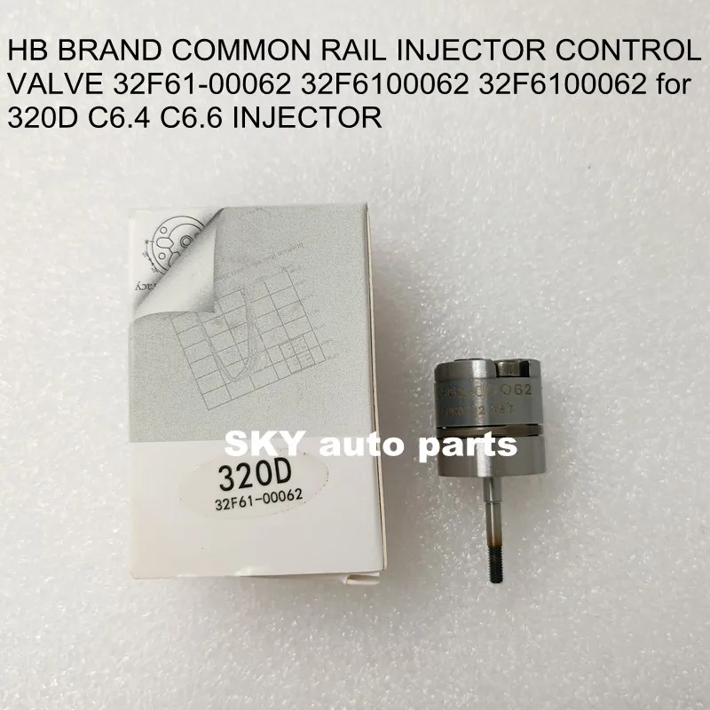 HB BRAND COMMON RAIL INJECTOR CONTROL VALVE 32F61-00062 32F6100062 32F6100062 for 320D C6.4 C6.6 INJECTOR（6 pcs）
