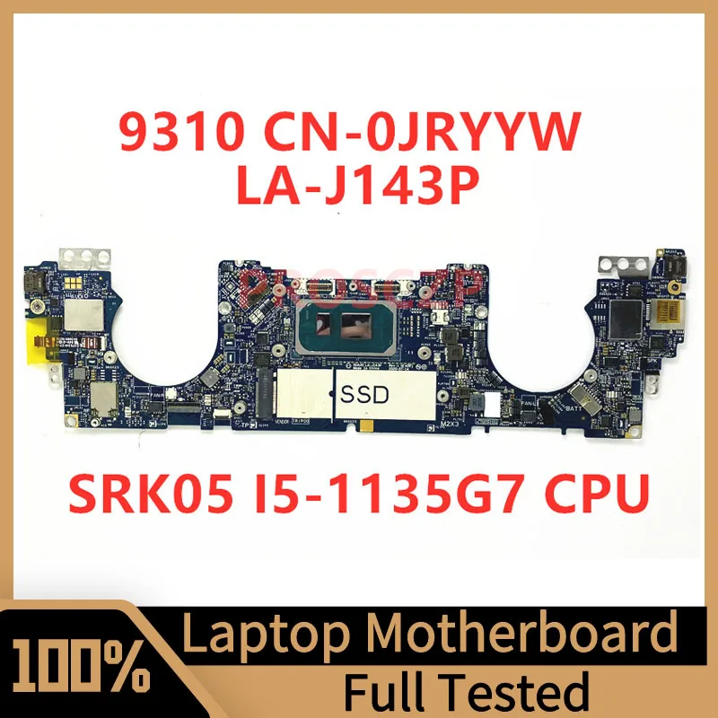 

CN-0JRYYW 0JRYYW JRYYW Mainboard For Dell XPS 13 9310 Laptop Motherboard GDA30 LA-J143P With SRK05 I5-1135G7 CPU 100%Full Tested