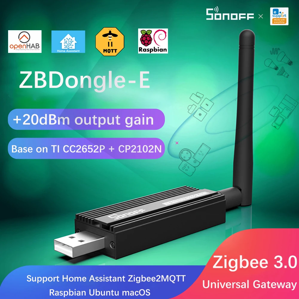 SONOFF ZB Dongle-E USB Dongle Plus Zigbee 3.0 passerelle universelle prise en charge Assistant domestique Zigbee2MQTT Raspbian Ubuntu macOS