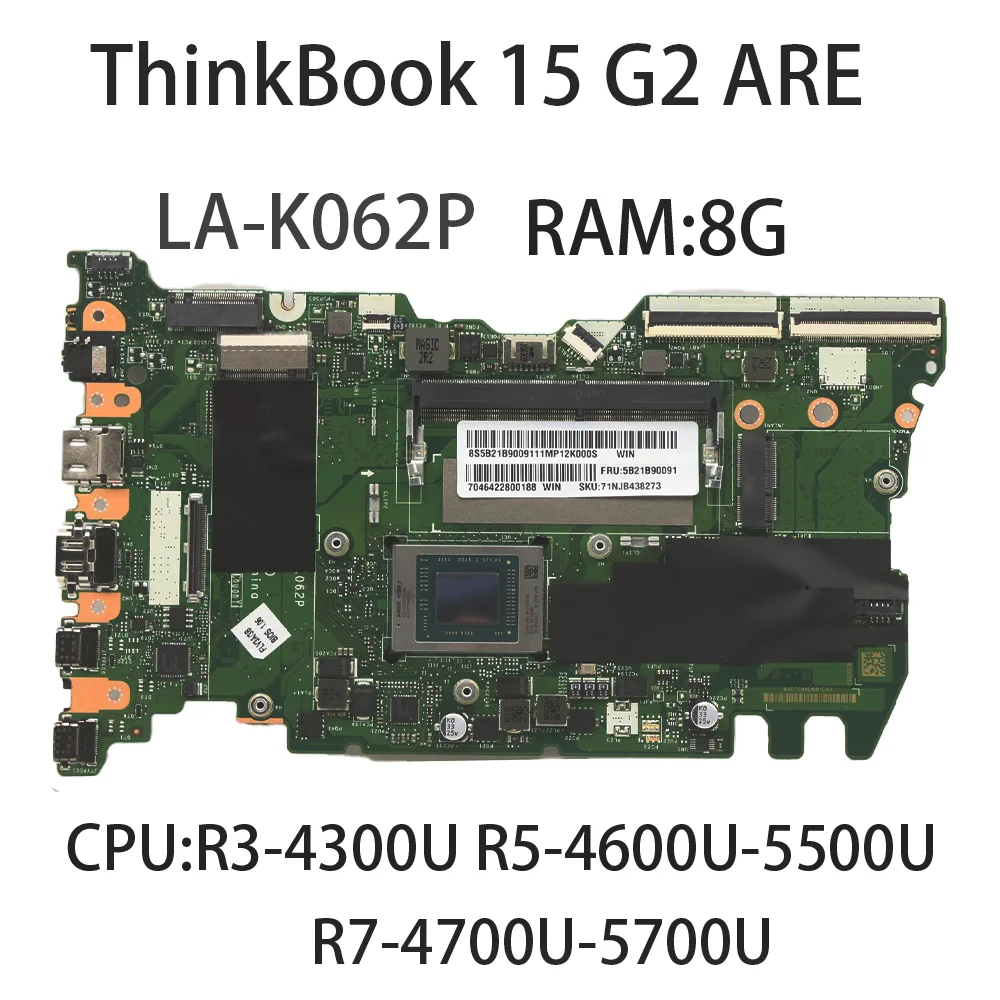 Материнская плата для ноутбука Lenovo ThinkBook 15 G2-это Φ CPU: LA-K062P/5500U R3-5300U RAM:8G 5B21B09963 5B21B90091