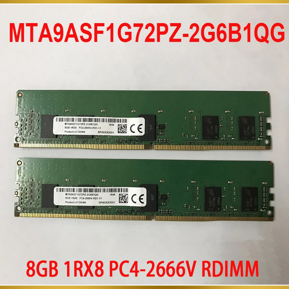 1PCS RAM 8G 8GB 1RX8 PC4 2666V RDIMM For MT Memory MTA9ASF1G72PZ 2G6B1QG