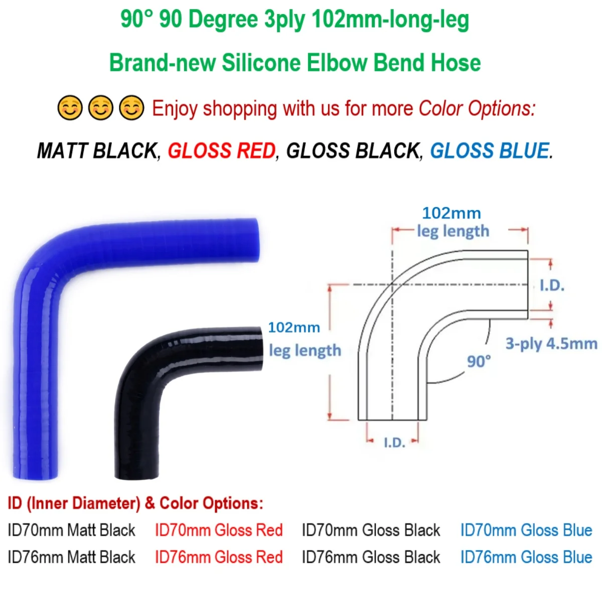 

90° 90 Degree Silicone Elbow Bend Coolant Hose Pipe 3ply 102mm-long-leg ID 70mm 76mm Matt Black Gloss Black Gloss Red Gloss Blue