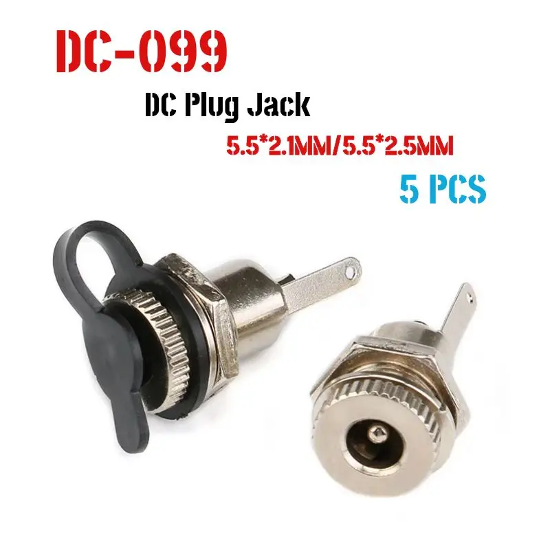 

5 PCS/LOT DC099 5.5 mm x 2.1mm DC Power Jack Socket Female Panel Mount Connector Metal DC-099 Open Hole 11MM 5.5*2.1 5.5*2.5