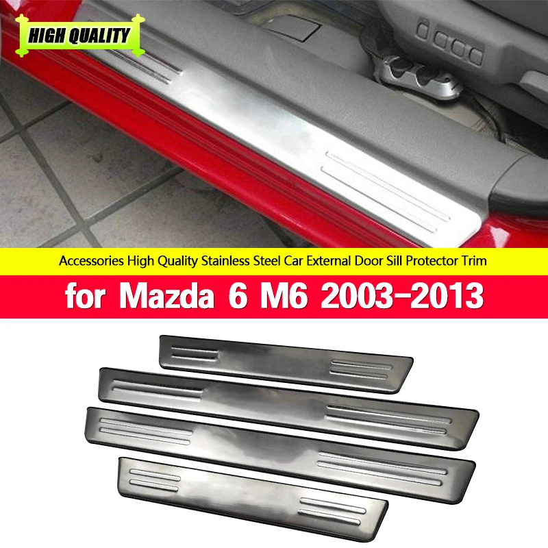

For MAZDA 6 MAZDA6 M6 2003-2013 Door Sill Scuff Plate Trim Stainless Steel Threshold Pedal Protectors Car Styling Accessories