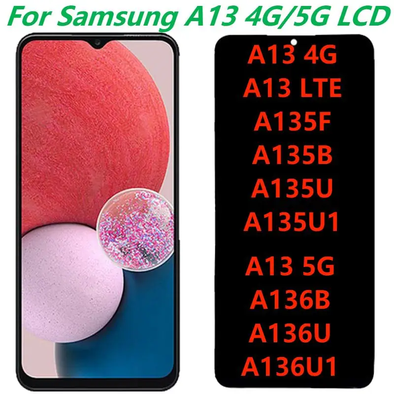 Original For Samsung A13 4G A13 Lte A135F Lcd Display With Frame For Samsung A13 5G A136B A136U Touch Screen Digitizer Assembly