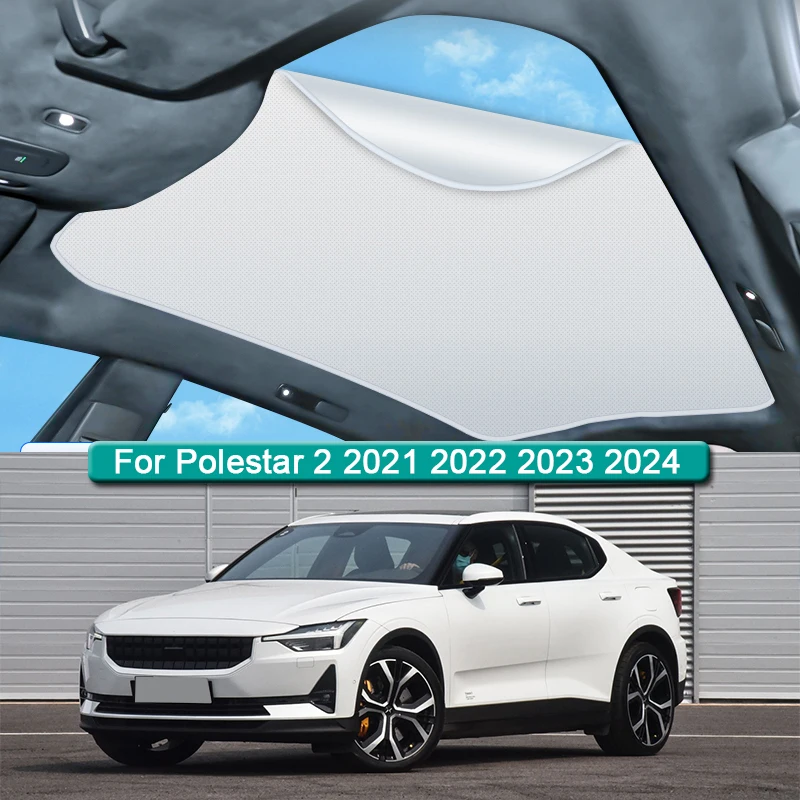 Parasole Per Tetto Per Polestar 2 2021 2022 2023 2024 Auto Adsorbimento Elettrostatico Tetto Apribile Parasole Lucernario Adesivo Ombreggiante Cieco
