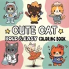 CUTE CAT Bold-easy Coloring Book for Adults Picture Book 24 Page Cute Drawing Books Perfect Gift for Party and Birthday 1