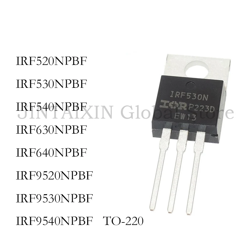 

Чип IRF520NPBF IRF530NPBF IRF540NPBF IRF630NPBF IRF640NPBF IRF9520NPBF IRF9530NPBF IRF9540NPBF TO-220 IC, в наличии, 10 шт.
