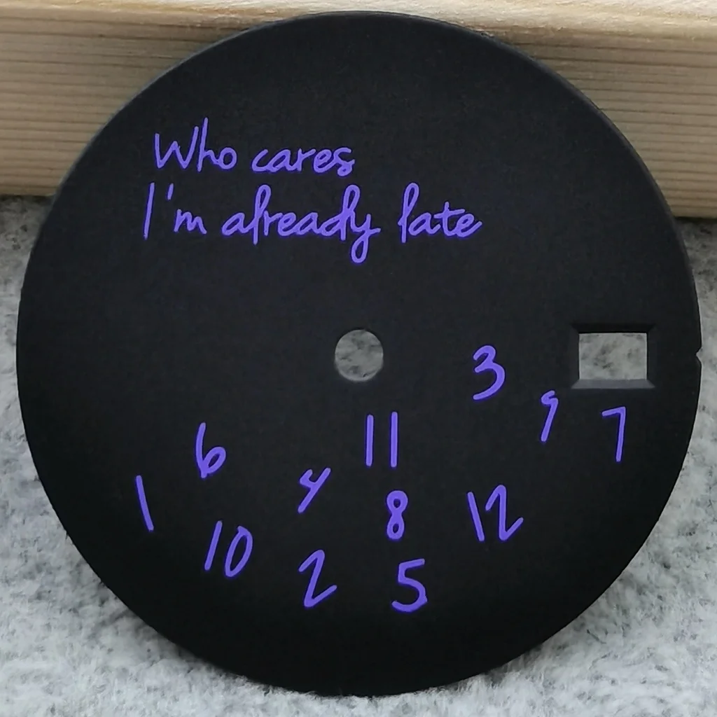 Premium 28.5mm 'Who Cares I'm Already Late' White & Black Watch Dial