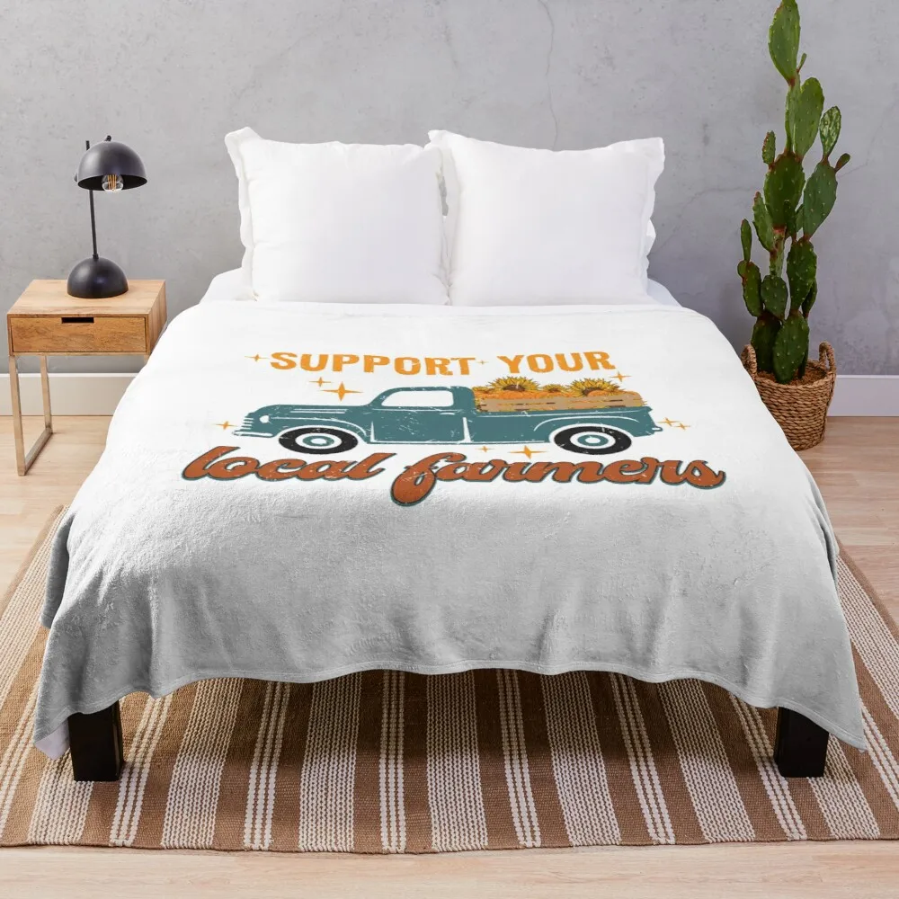 

Support your local farmers ,fall Unique Gift Funny Women Men 2022Throw Blanket Camping Blanket Sofa Throw Blanket