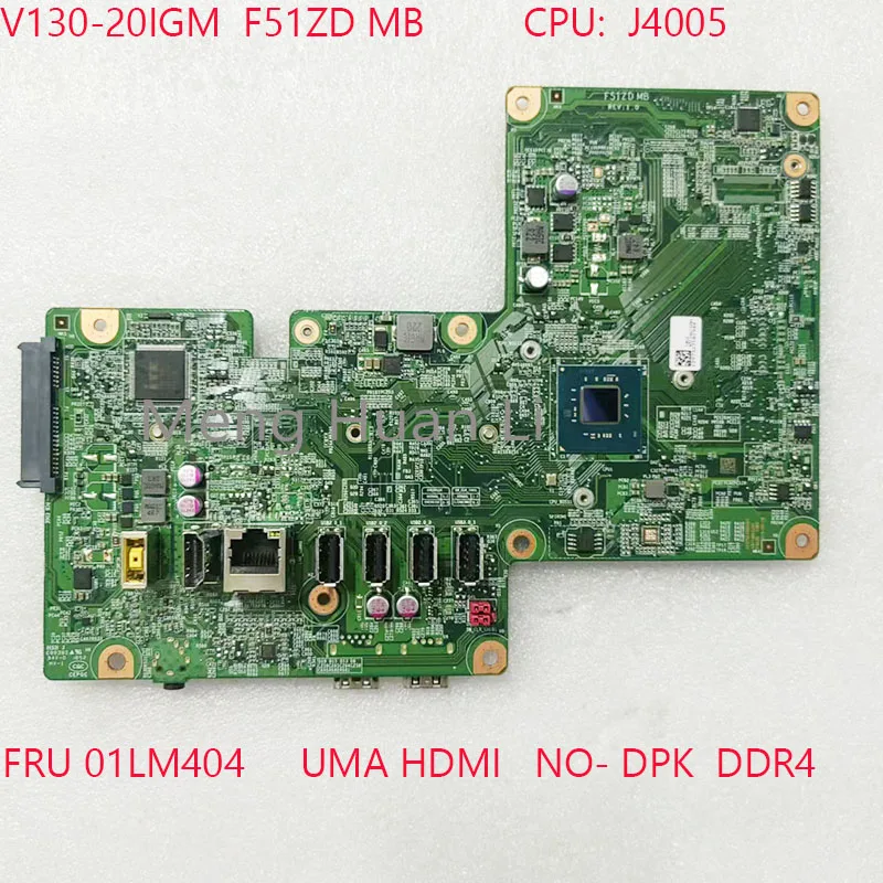 

V130-20IGM Motherboard 01LM404 F51ZD MB For Lenovo V130-20IGM All-in-One 10RX CPU:J4005 DDR4 UMA HDMI NO- DPK 100%Test