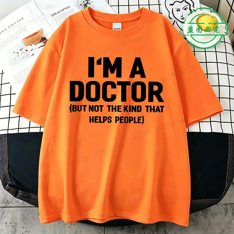 Vintage I'm a Doctor Funny T-Shirt - Summer Streetwear Hip Hop Gift