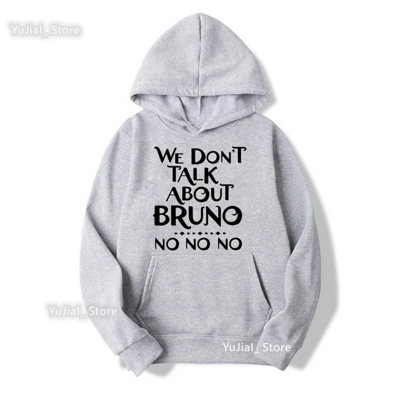 Funny We Don'T Talk About Bruno Letter Print Sweatshirt Women'S Clothing Fashion Cap Hoodies Harajuku Long-Sleeved Kawaii Tracks what i talk about when i talk about running