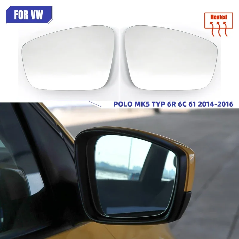 

Rearview Wing Side View Mirror Glass for Volkswagen Polo Mk5 Typ 6R 6C 61 2010-2013 Left & Right Heated