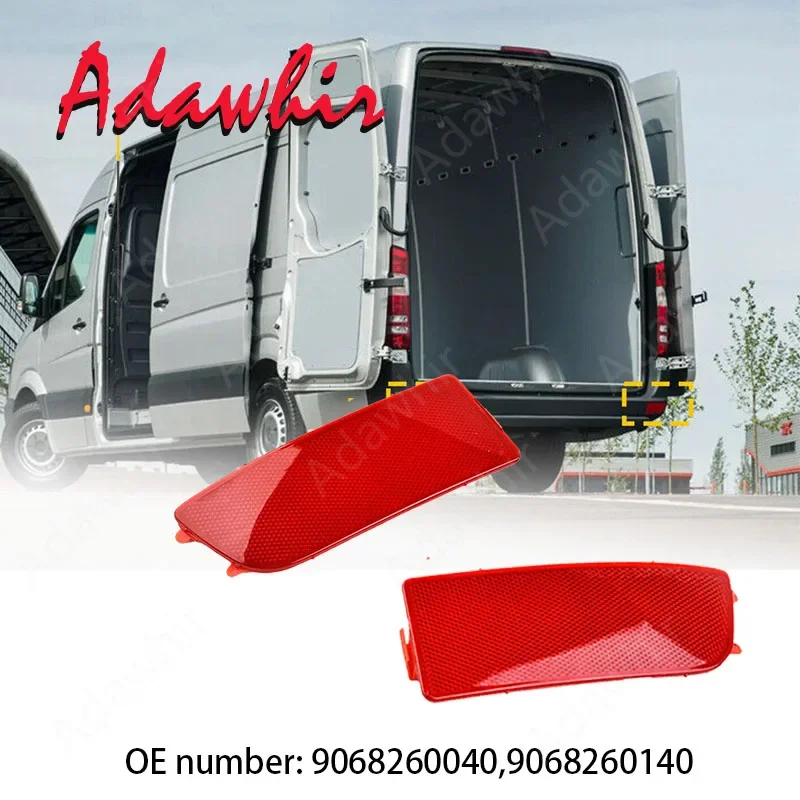 Rear Bumper Reflector 9068260040LH& 9068260140RH For 2011- Mercedes Benz Sprinter 2500 VW Crafter
