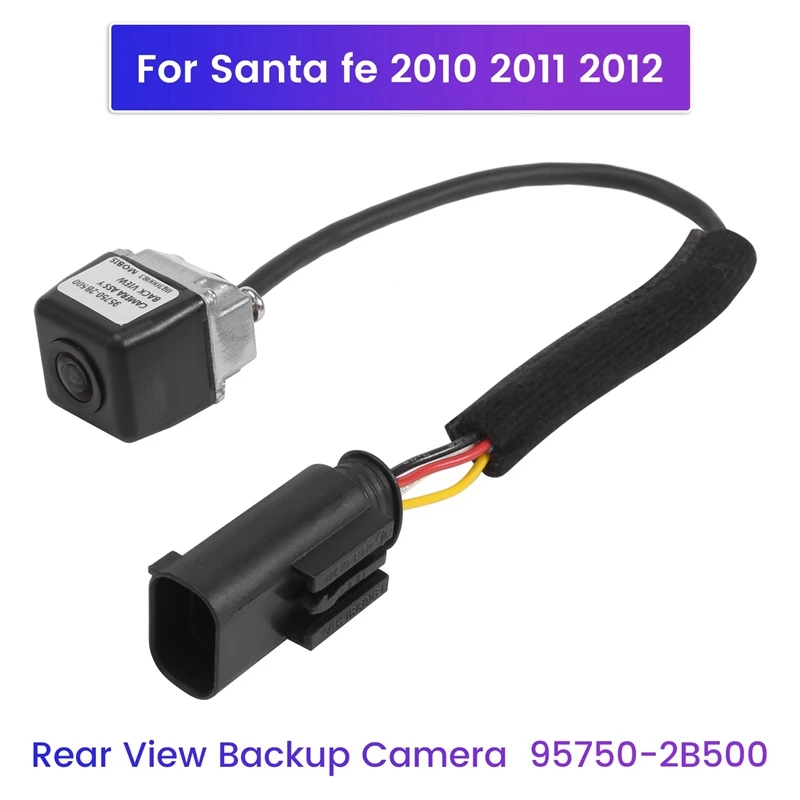 

Car Reverse Rear View Camera 95750-2B500 For Hyundai Santa Fe 2009-2012 Backup Park Assist Camera 95750 2B501 2B502 Parts