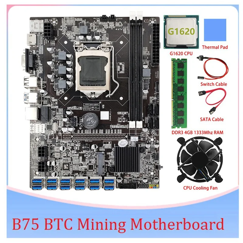 

B75 BTC Mining Motherboard 12 PCIE To USB LGA1155 DDR3 4GB 1333Mhz RAM+G1620 CPU+SATA Cable B75 ETH Miner Mining