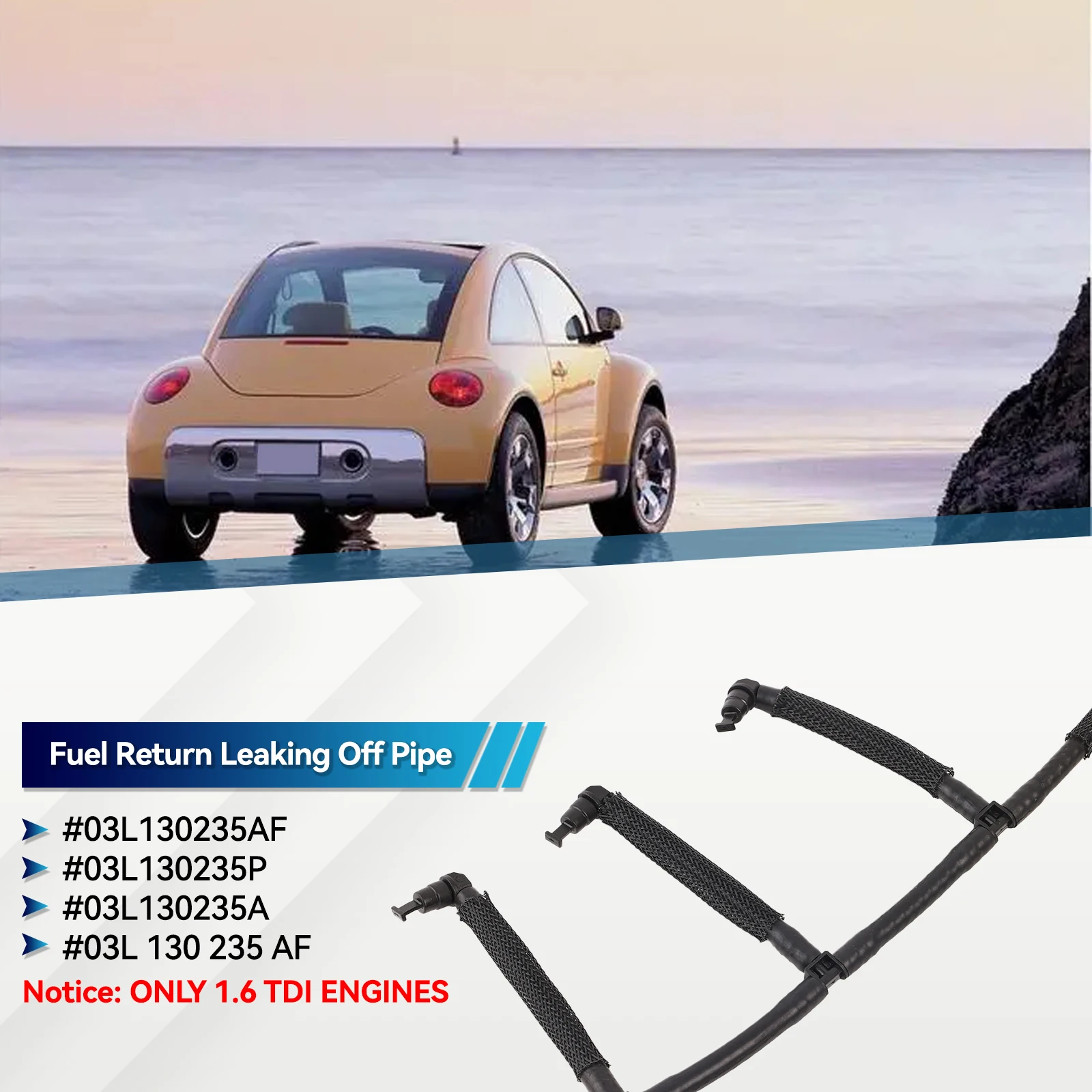 Diesel Fuel Injector Leak Off Return Pipe 03L130235AF For VW Caddy Beetle Jetta Polo Golf Touran Audi A1 A3 Seat Skoda 1.6 TDI