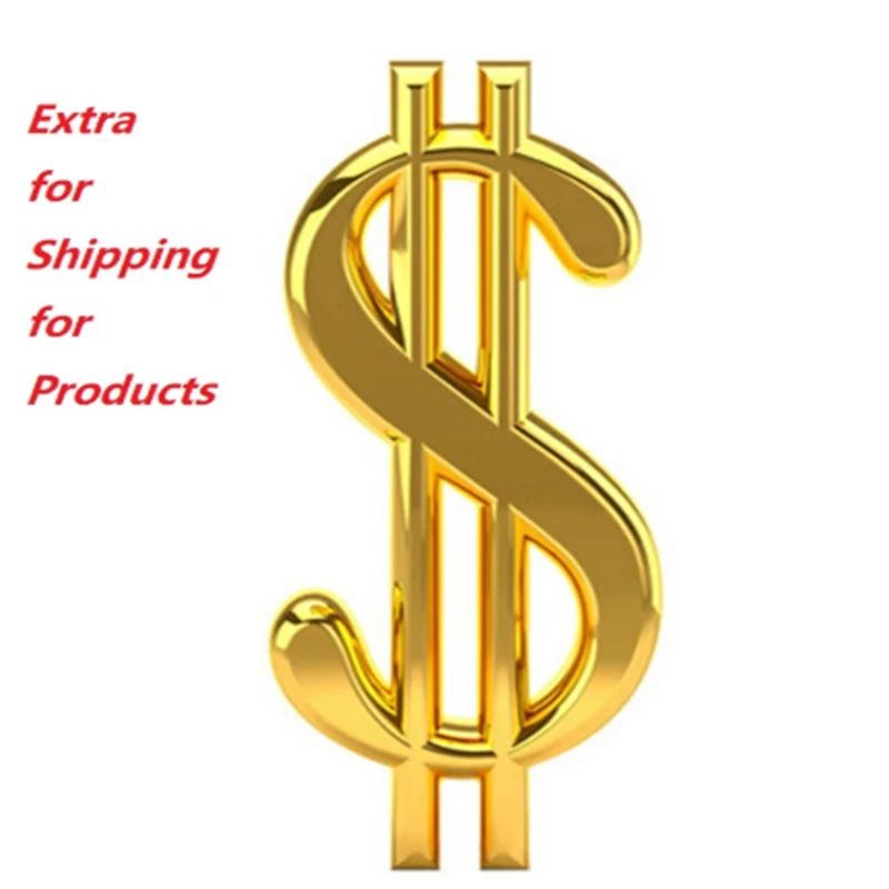 

Make up the postage difference 35 for Anything Fee You Need Extra for Shipping for Products