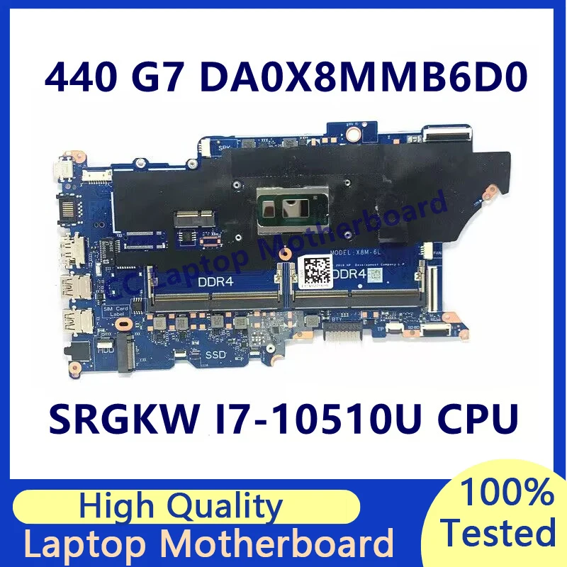 

Материнская плата DA0X8MMB6D0 для ноутбука HP ProBook 440 G7 450 G7 с процессором SRGKW I7-10510U, 100% полностью протестированная, хорошо работает