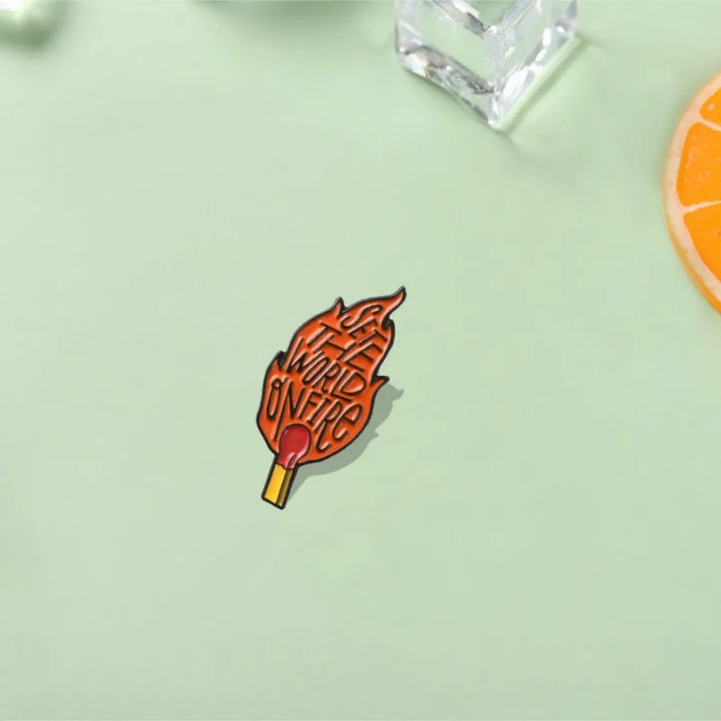 

Set the world on fire Enamel Pins Badge Brooches Matches Flame Blaze Lapel pin Denim Shirt Collar Punk Cool Fashion Jewelry Gift