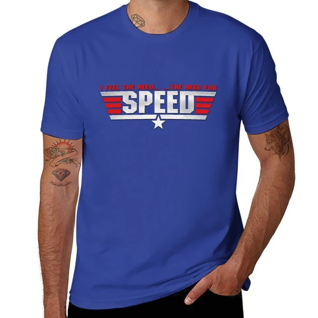 I Feel the Need for Speed Mens T-shirt 