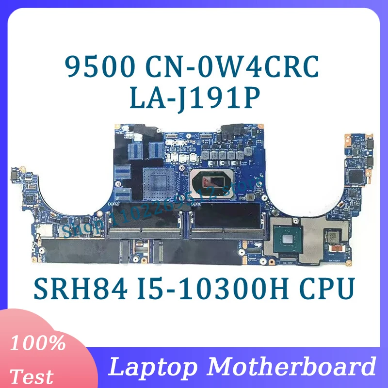 Cn-0W4Crc 0 W4Crc W4Crc Mainboard La-J191P Per Scheda Madre Del Computer Portatile Dell 9500 Con Cpu Srh84 I5-10300H 100% Completamente Testata Funzio
