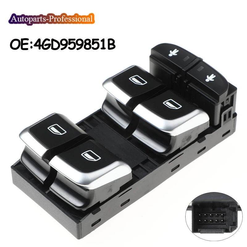 

New Power Window Lift Master Switch For Audi S6 C7 S8 TT R8 RS6 RS7 RSQ3 4GD959851B 4G0959851 4GD959851D 4H0959851E