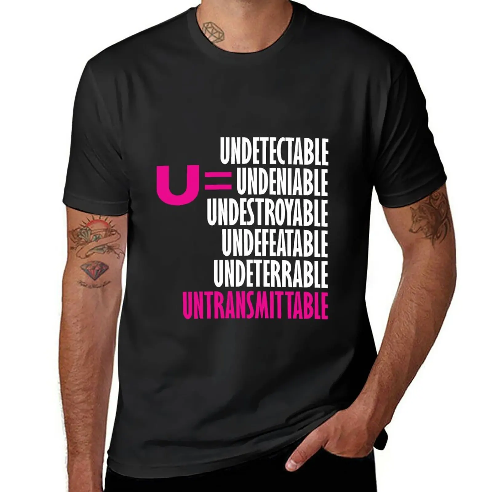 

New U=U Undetectable = Untransmittable T-Shirt sublime t shirt mens graphic t-shirts big and tall