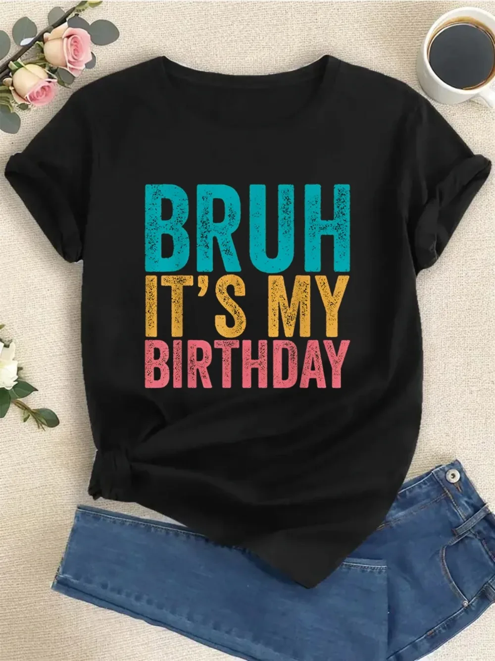 

Женская футболка Bruh It's My Birthday с круглым вырезом, Подарочная футболка с круглым вырезом, топы с коротким рукавом, мягкие креативные винтажные повседневные футболки с коротким рукавом
