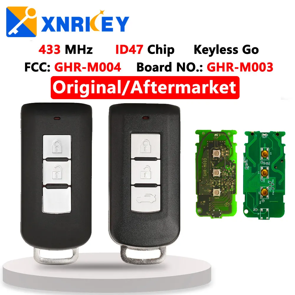 

XNRKEY Original/Aftermarket Smart Remote Car Key ID47 Chip 433Mhz for Mitsubishi Montero L200 Pajero Outlander GHR-M004 GHR-M003