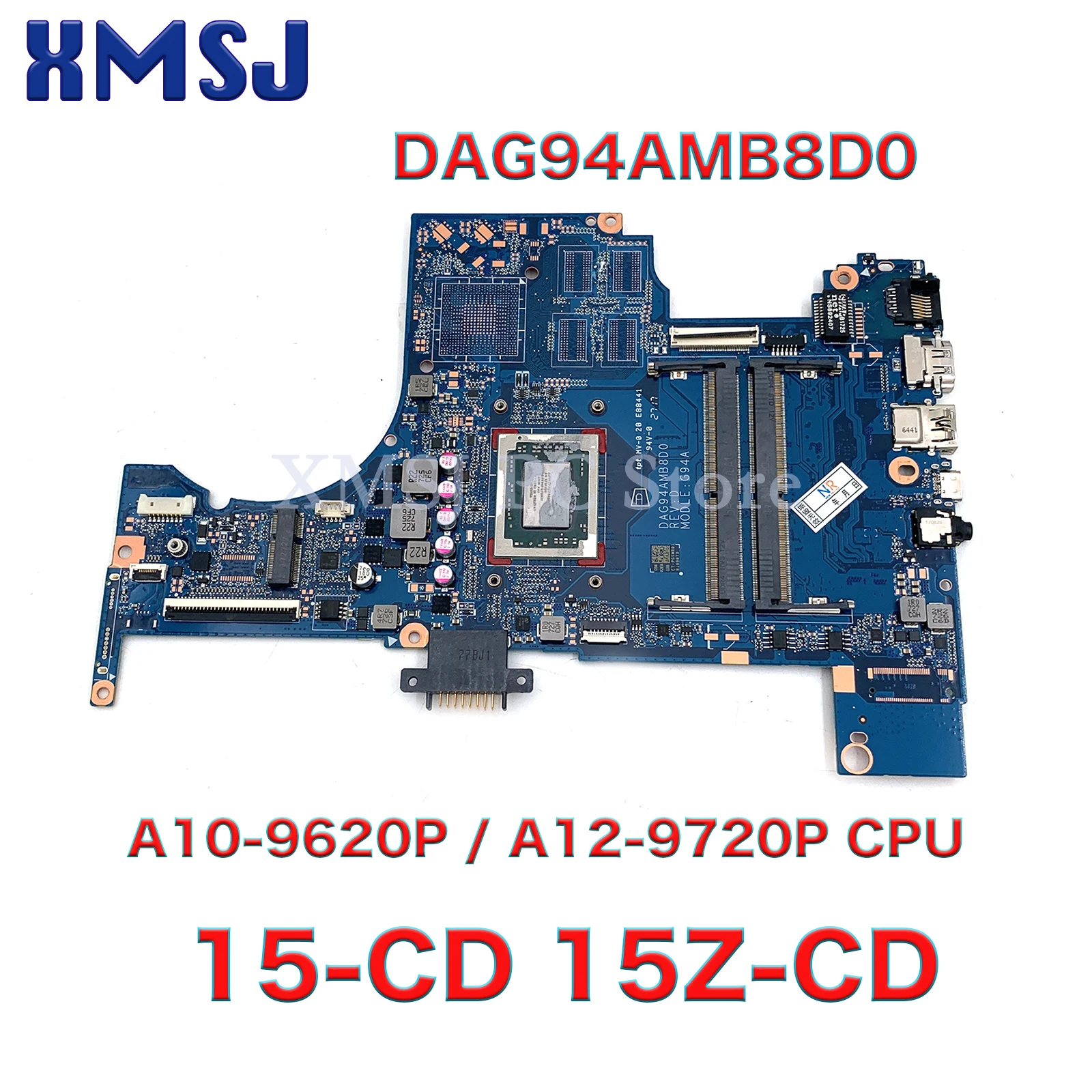 

For HP Pavilion 15-CD 15Z-CD Laptop Motherboard DAG94AMB8D0 MODEL: G94A With A10-9620P A12-9720P CPU 931728-001 926286-601 DDR4
