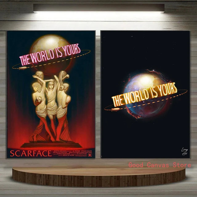 The World Is Yours Movie Posters Scarface Tony Montana Canvas Painting HD  Prints Neon Wall Art for Living Room Home Decor Gifts - AliExpress