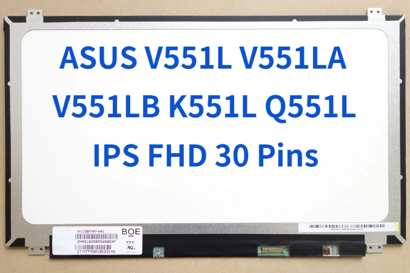 

ЖК-экран 15,6 дюйма для ASUS V551L V551LA V551LB K551L Q551L F550L IPS FHD с 30-контактным разъемом