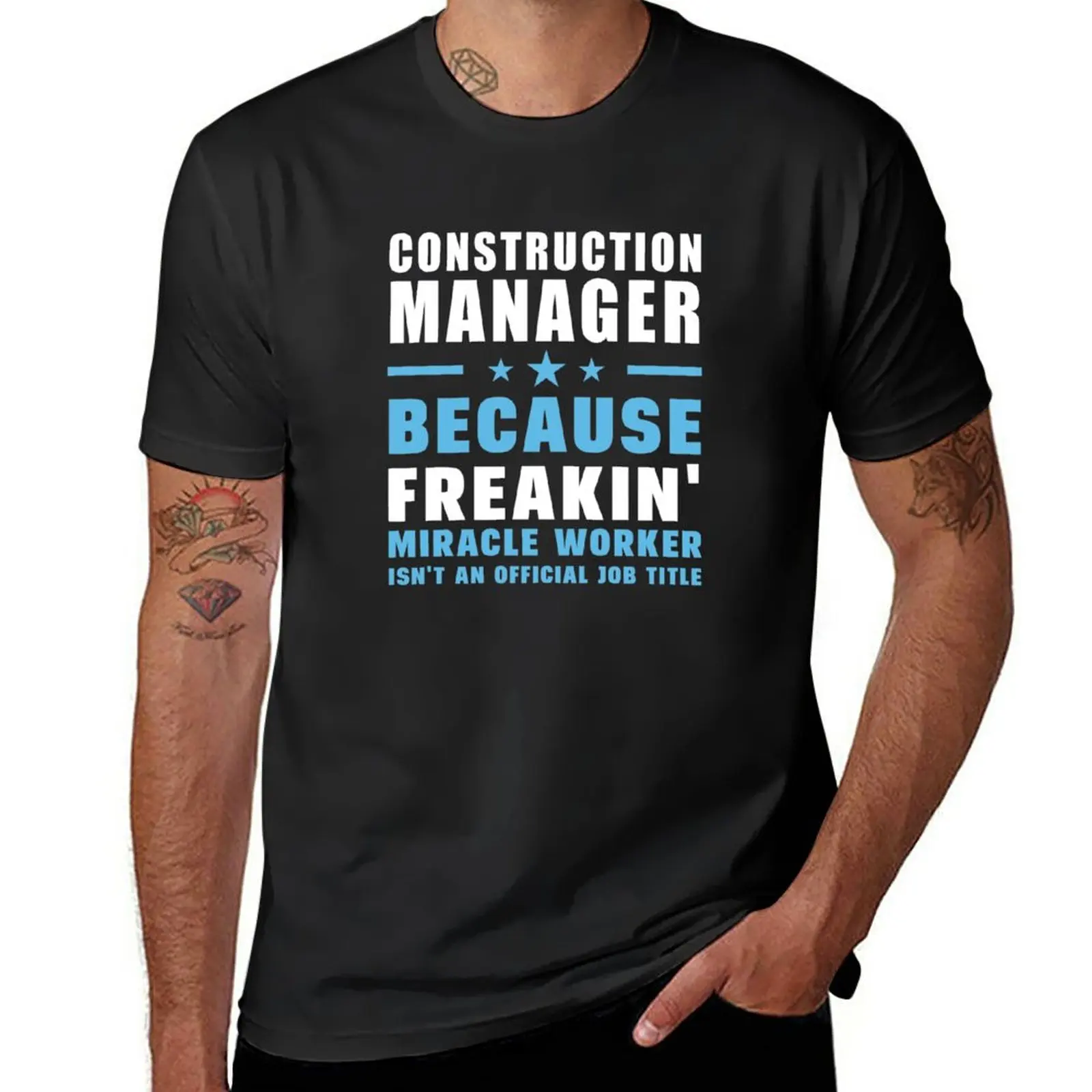 Construction Manager Perché Wholesy Miracle Worker Non È Un Lavoro Ufficiale Titolo T-Shirt Blacks Mens Graphic T-Shirt Funny