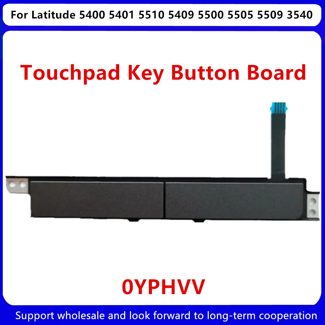 New 0YPHVV YPHVV For Dell Latitude 5400 5401 5510 5409 5500 5505 5509 3540 Touchpad Mouse Button Board