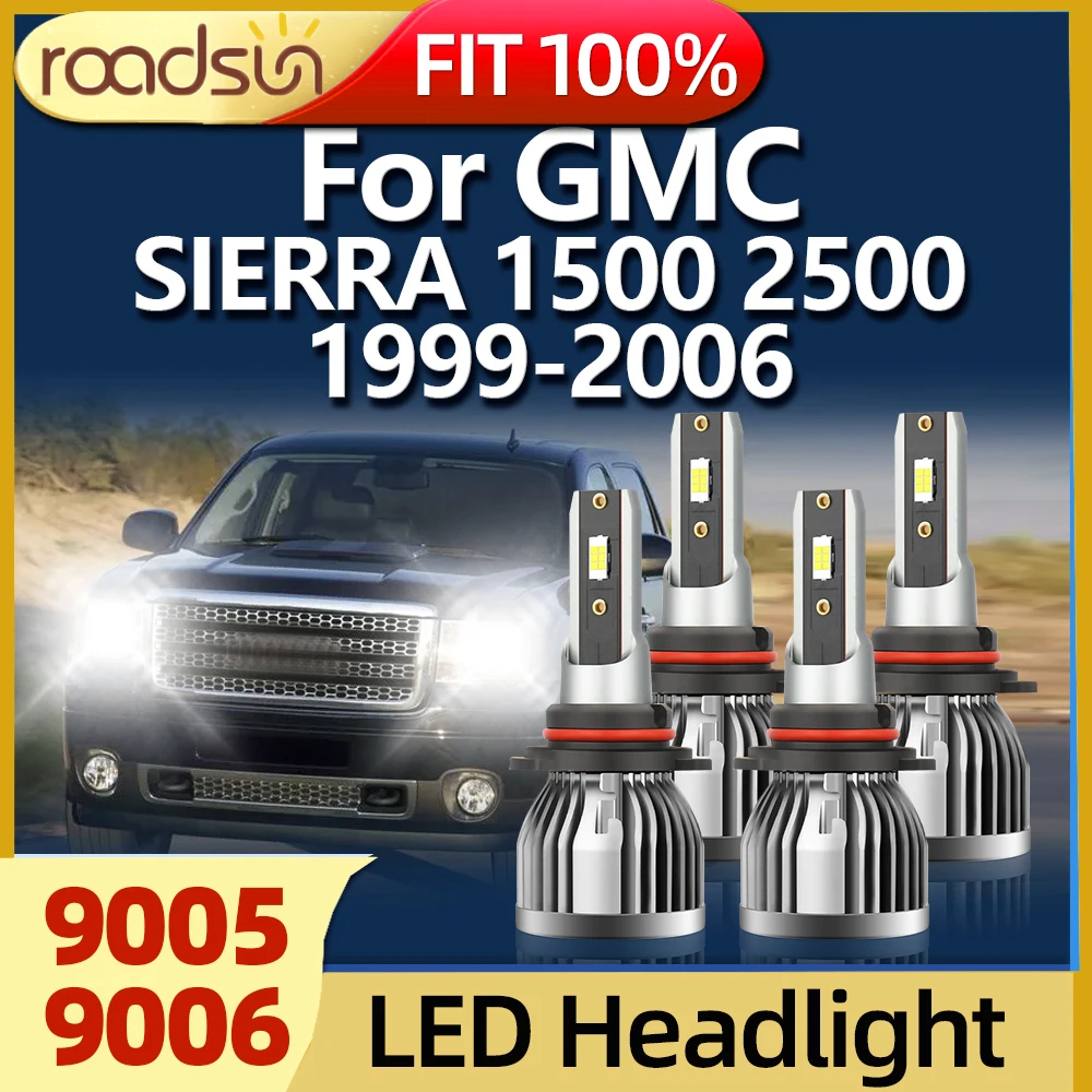 

Roadsun светодиодный 9005 9006 Автомобильная фара HB3 HB4 6000K Автомобильная фара для 1999 2000 2001 2002 2003 2004 GMC SIERRA 2005 2006