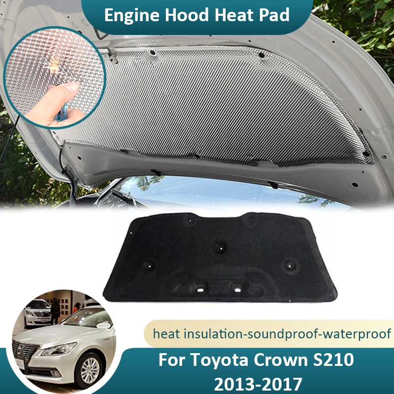 Двигатель Переднего Капота для Toyota Crown S210 Hybrid Royal Saloon 2013 2014 2015 2016 2017, звукоизоляционная хлопковая панель, автомобильные аксессуары