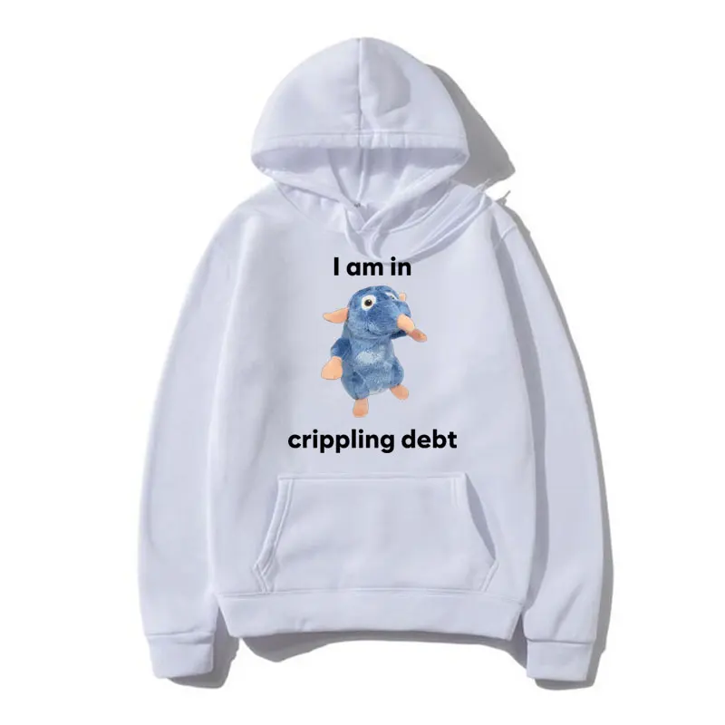Funny Am in Crippling Debt Printed Hoodies Male Winter Long Sleeve Pullover Sweatshirts Men Women Oversized Streetwear Hooded