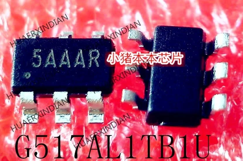 

G517AL1TB1U Print 5AAAR 5AAA SOT23-6 Новый и оригинальный