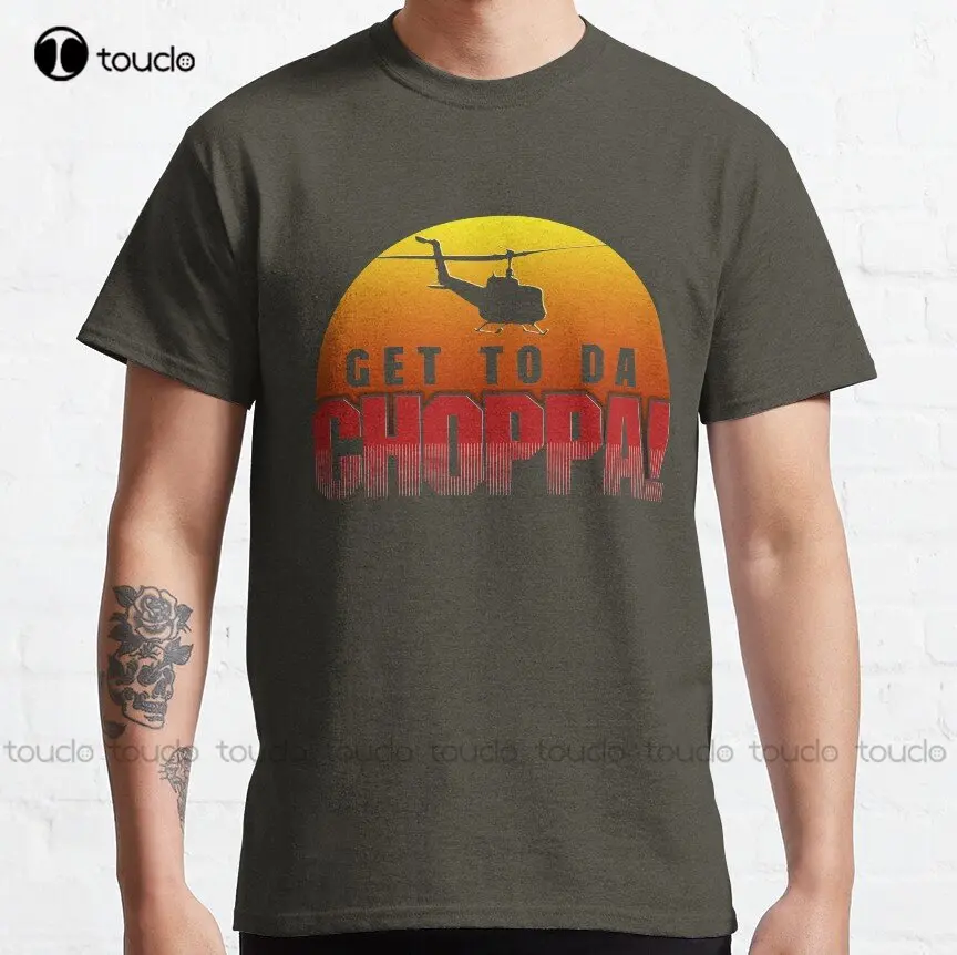 

Get To Da Choppa Predator Thepredator Classic T-Shirt Custom Aldult Teen Unisex Digital Printing Tee Shirts Custom Gift Xs-5Xl