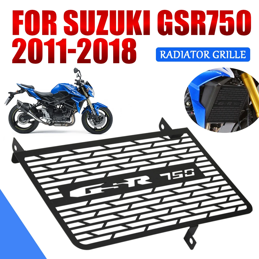 

For SUZUKI GSR750 GSR 750 2011 - 2018 2017 Motorcycle Accessories Radiator Grille Guard Grill Protector Cooler Cover Protection