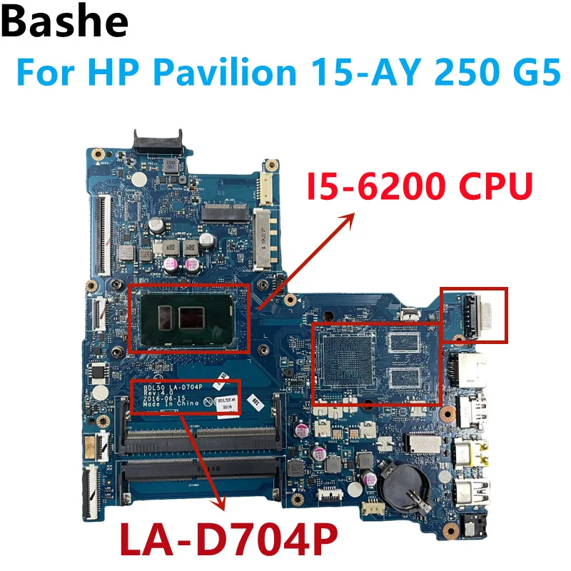 

LA-D704P Motherboard For HP 15-AY 15-AC 250 G5 Laptop Motherboard.With i5 -6200 CPU.DDR4 858581-601 100% test work