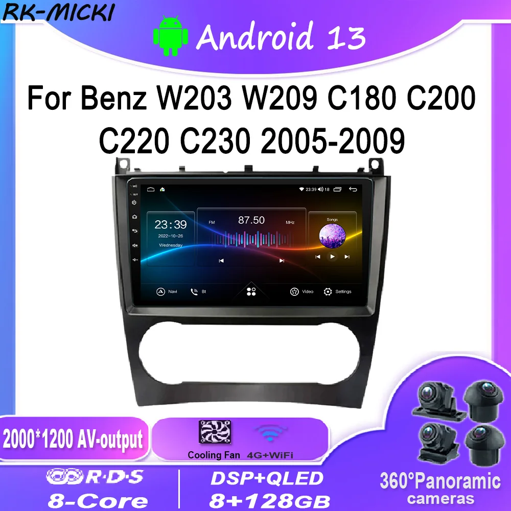

Radio con GPS car,reproductor Multimedia con Android 13,para Mercedes Benz W203,W209, C180,C200,C220,C230,2005-2009,Carplay,WIFI