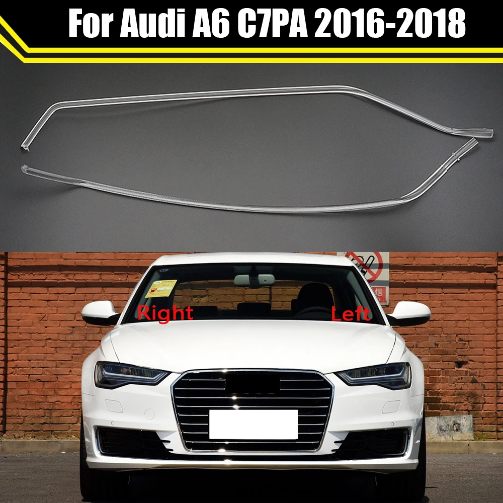 

For Audi A6 C7PA 2016 2017 2018 High DRL Daytime Running Light Light Guide Daytime Running Light Tube Running Light Strip