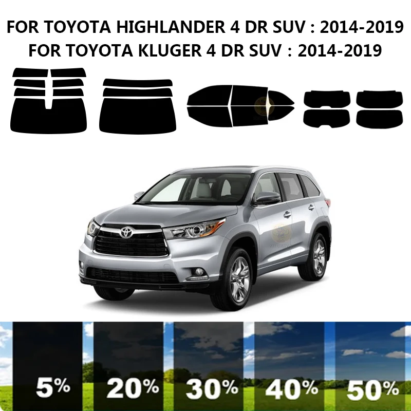 

Precut nanoceramics car UV Window Tint Kit Automotive Window Film For TOYOTA HIGHLANDER 4 DR SUV 2014-2019