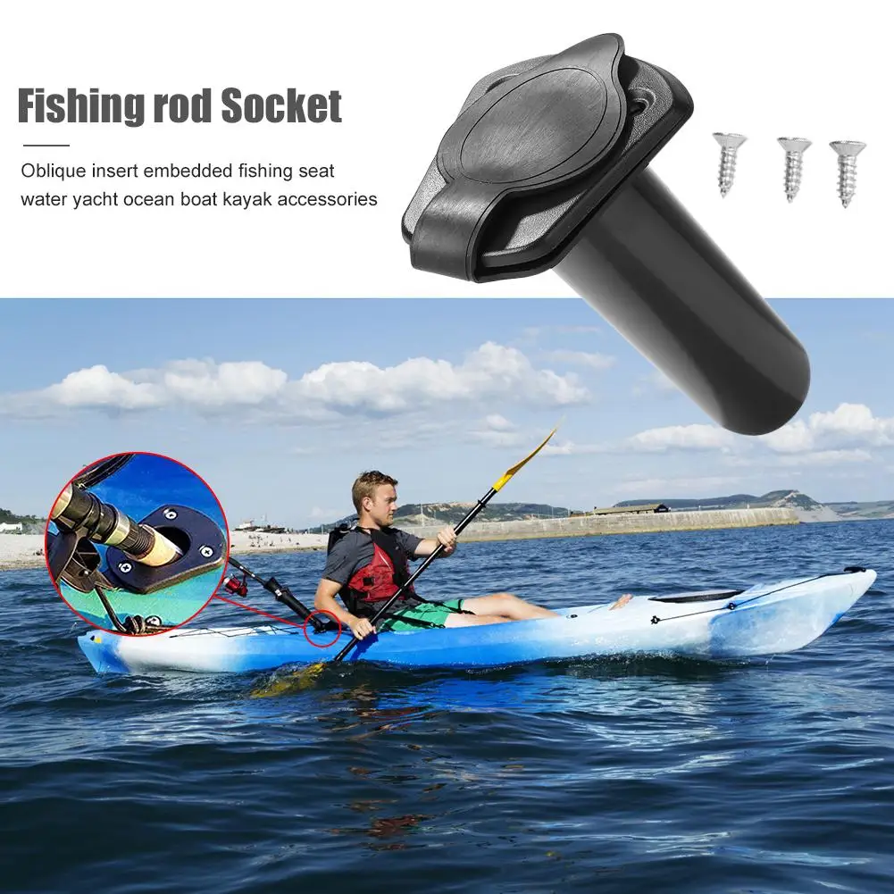 Kayak Mount Outdoor Fishing Rod Mounting Bracket Multi-purpose Fishing Rod  Holder Insert Socket Boat Canoe Equipment