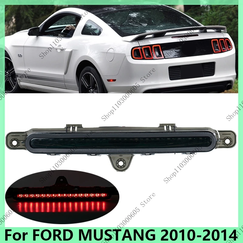 

For FORD MUSTANG 2010 2011 2012 2013 2014 LED Rear Third Brake Stop Light Car Accessories