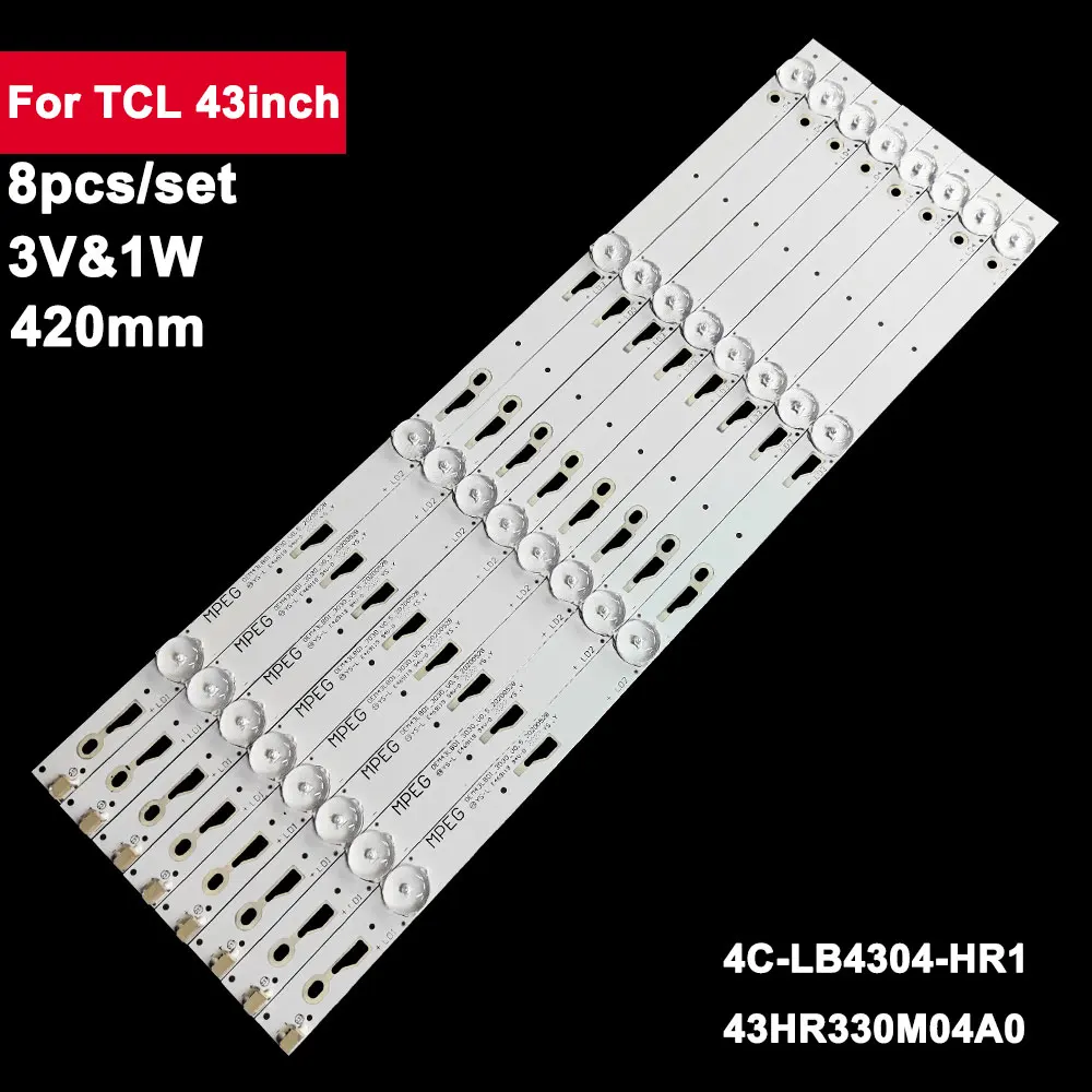 Tv Retroilluminata A Led Da 8 Pezzi Da 420Mm Per Tcl 43 Pollici Muslimed43A710 Riparazione Tv 4C-Lb4304-Hr1