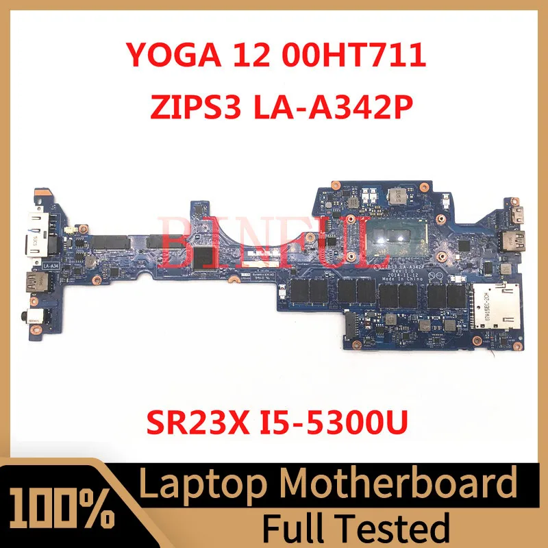 

ZIPS3 LA-A342P Mainboard For lenovo Yoga 12 S1 Laptop Motherboard With SR23X I5-5300U CPU 8G 100% Full Tested Working Well
